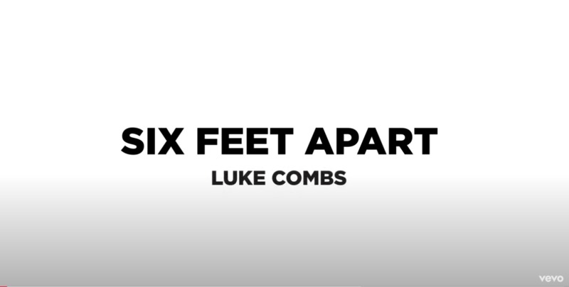 Black text on white background "SIX FEET APART LUKE COMBS"