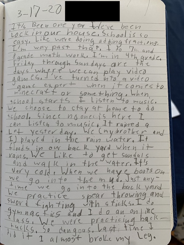 This is a picture of a notebook page, on which a child has detailed their personal experiences dealing with the COVID-19 pandemic. 