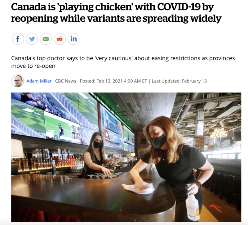 Screenshot of CBC news article with headline "Canada is 'playing chicken' with COVID-19 by reopening while variants are spreading widely". 