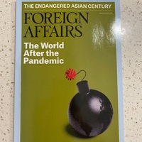 Foreign Affairs magazine titled "The World After the Pandemic" with picture of the globe as a bomb and the lit fuse being a representation of the coronavirus.