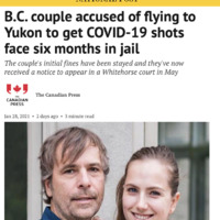 Screenshot of National Post web article.  Headline reads, "B.C. couple accused of flying to Yukon to get COVID-19 shots face six months in jail."